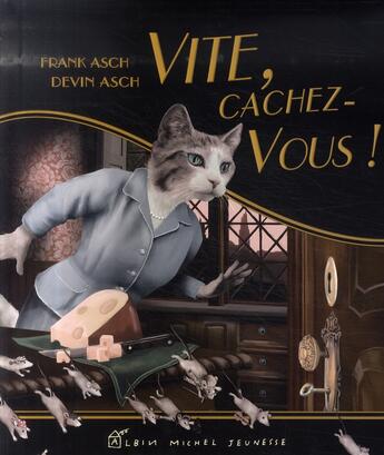 Couverture du livre « Vite, cachez-vous ! » de Asch/Ash aux éditions Albin Michel