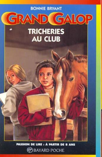 Couverture du livre « Grand galop t.605 ; tricheries au club » de B Bryant aux éditions Bayard Jeunesse