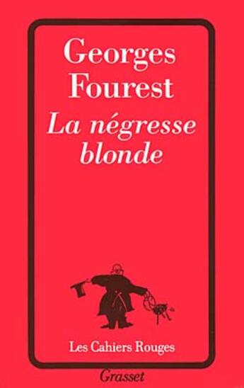 Couverture du livre « La negresse blonde » de Georges Fourest aux éditions Grasset