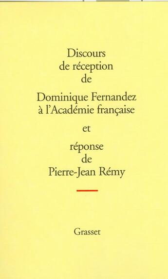 Couverture du livre « Discours de réception à l'Académie française » de Fernandez-F aux éditions Grasset