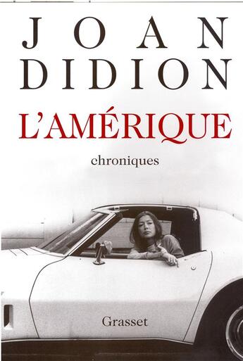 Couverture du livre « L'Amérique » de Didion-J aux éditions Grasset