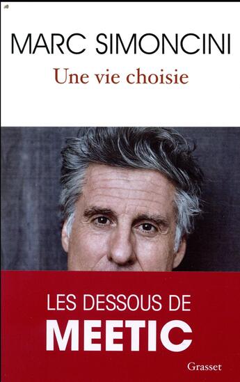 Couverture du livre « Une vie choisie » de Marc Simoncini aux éditions Grasset