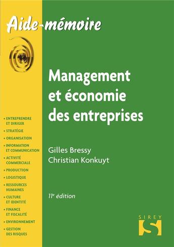 Couverture du livre « Management et économie des entreprises ; 11e édition » de Gilles Bressy et Christian Konnuyt aux éditions Sirey