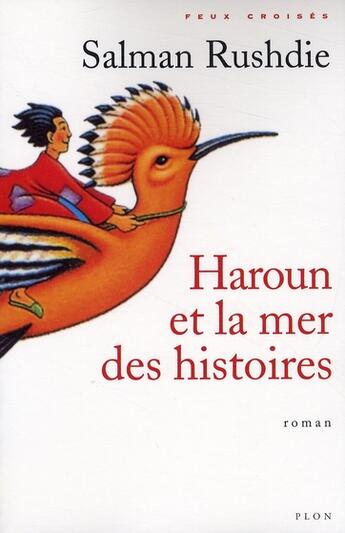 Couverture du livre « Haroun et la mer des histoires » de Salman Rushdie aux éditions Plon