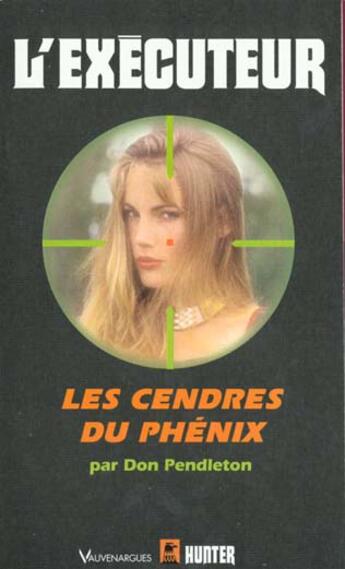 Couverture du livre « Executeur 168 : Les Cendre De Phenix » de Pendleton-D aux éditions Vauvenargues