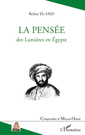 Couverture du livre « La pensée des lumières en Egypte » de Refaat El-Said aux éditions L'harmattan
