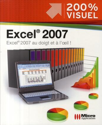 Couverture du livre « Excel 2007 » de Olivier Abou aux éditions Micro Application