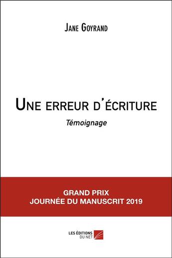 Couverture du livre « Une erreur d'écriture » de Jane Goyrand aux éditions Editions Du Net