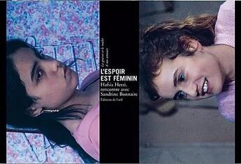 Couverture du livre « L'espoir est féminin ; Hafsia Herzi rencontre avec Sandrine Bonnaire » de Gael Teicher aux éditions Editions De L'oeil