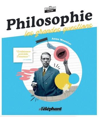 Couverture du livre « L'ELEPHANT Hors-Série ; philosophie : les grandes questions » de Anne Monnier aux éditions Scrineo