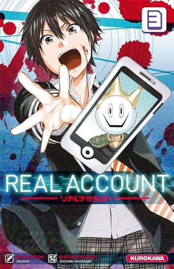 Couverture du livre « Real account Tome 3 » de Shizumu Watanabe et Okushou aux éditions Kurokawa