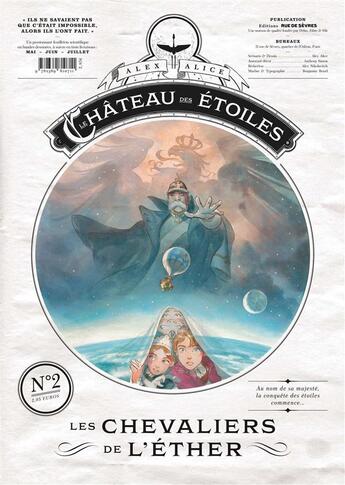 Couverture du livre « Le château des étoiles n.2 ; les chevaliers de l'éther » de Alex Alice aux éditions Rue De Sevres