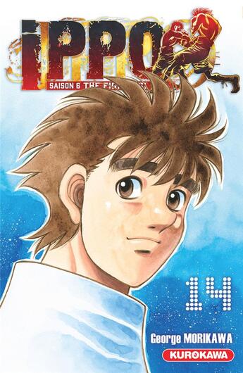 Couverture du livre « Ippo - saison 6 ; the fighting ! Tome 14 » de George Morikawa aux éditions Kurokawa