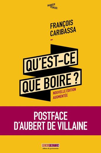 Couverture du livre « Qu'est-ce-que boire ? Critique de la dégustation des vins » de Francois Caribassa aux éditions Menu Fretin