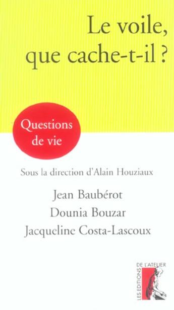 Couverture du livre « Le voile, que cache-t-il ? » de Bauberot/Bouzar aux éditions Editions De L'atelier