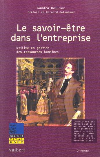 Couverture du livre « Savoir etre dans l'entreprise (le) 2eme edition (2e édition) » de Sandra Bellier aux éditions Vuibert