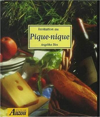 Couverture du livre « Invitation au pique-nique » de Angelica Ilies aux éditions Philippe Auzou