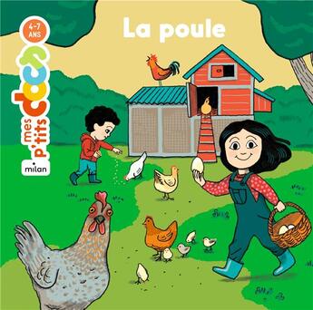 Couverture du livre « La poule » de Stephanie Ledu et Anne Rouquette aux éditions Milan