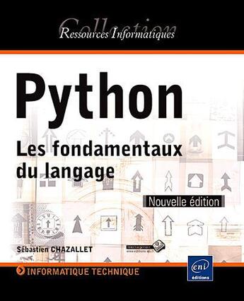 Couverture du livre « Python ; les fondamentaux du langage » de Sebastien Chazallet aux éditions Eni