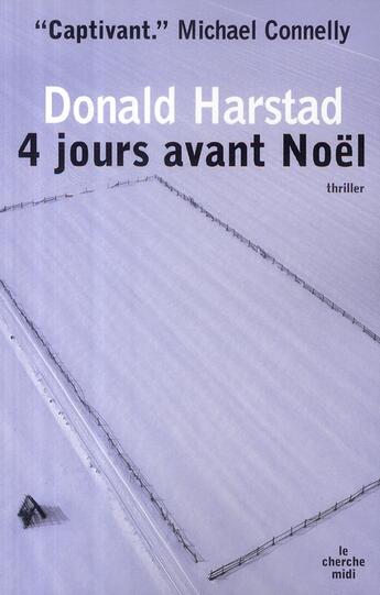 Couverture du livre « 4 jours avant noel » de Donald Harstad aux éditions Cherche Midi