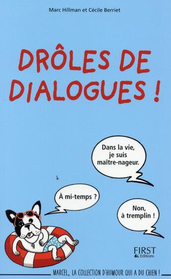 Couverture du livre « Drôles de dialogues ! » de Marc Hillman aux éditions First