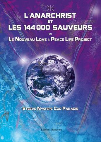 Couverture du livre « L Arnarchrist Et Les 144000 Sauveurs » de Nyatepe Coo Par aux éditions Benevent