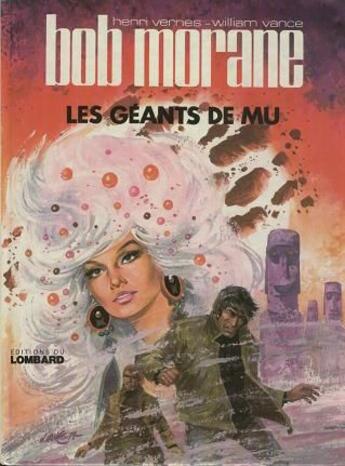 Couverture du livre « Bob Morane T.1 ; les géants de Mu » de William Vance et Vernes Henri aux éditions Lombard