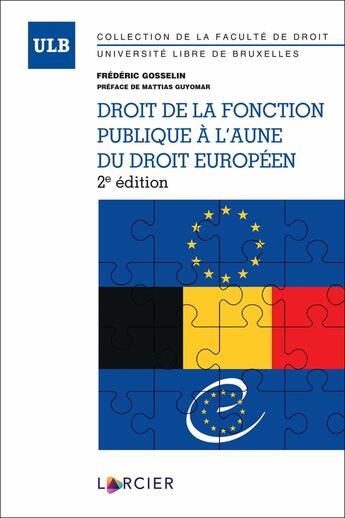 Couverture du livre « Droit de la fonction publique à l'aune du droit européen » de Frederic Gosselin et Francois Daout aux éditions Larcier