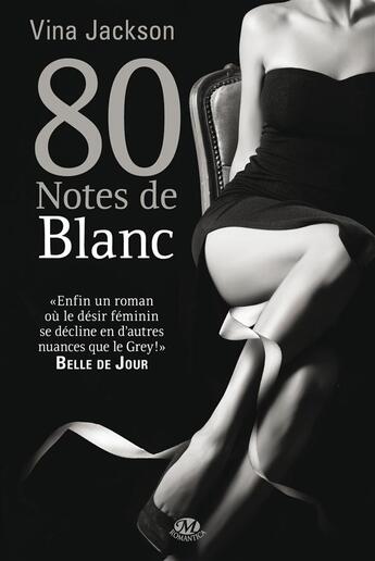 Couverture du livre « 80 notes Tome 5 : 80 notes de blanc » de Vina Jackson aux éditions Milady