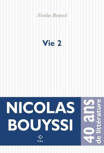 Couverture du livre « Vie 2 » de Nicolas Bouyssi aux éditions P.o.l