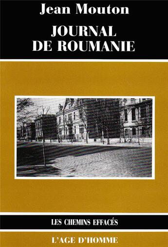 Couverture du livre « Journal De Roumanie » de Mouton aux éditions L'age D'homme