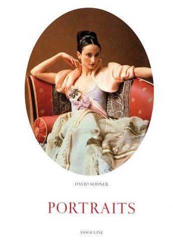 Couverture du livre « Portraits » de David Seidner aux éditions Assouline