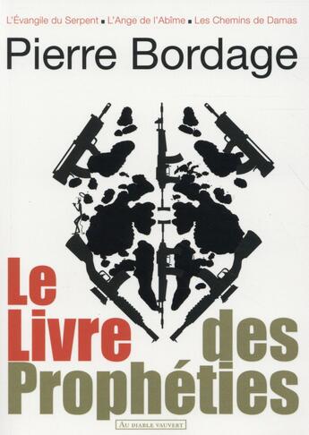 Couverture du livre « Le livre des prophéties » de Pierre Bordage aux éditions Au Diable Vauvert