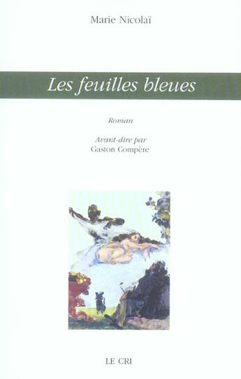 Couverture du livre « Les feuilles bleues » de Marie Nicolai aux éditions Parole Et Silence