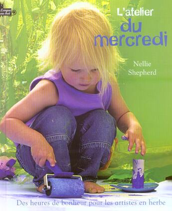 Couverture du livre « Ateliers Du Mercredi » de Nellie Shepherd aux éditions Langue Au Chat