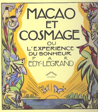 Couverture du livre « Macao et Cosmage ou l'expérience du bonheur par Edy-Legrand » de Legrand Edy aux éditions Circonflexe