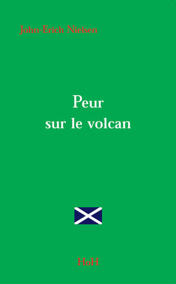 Couverture du livre « Peur sur le volcan » de John-Erich Nielsen aux éditions Head Over Hills