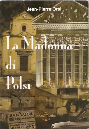 Couverture du livre « La madonna di polsi » de Jean-Pierre Orsi aux éditions Ancre Latine