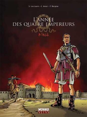 Couverture du livre « L'année des quatre empereurs Tome 1 : Mai 68 » de Christophe Ansar et Silvio Luccisano et Frederic Bergese aux éditions Gallia Vetus