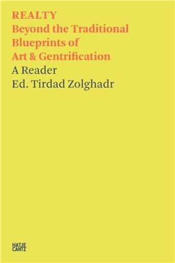 Couverture du livre « Tirdad Zolghadr : realty contemporary art, land grabs, and other options, old and new /anglais » de Tirdad Zolghadr aux éditions Hatje Cantz