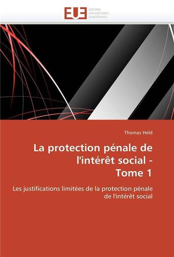 Couverture du livre « La protection penale de l'interet social - tome 1 » de Held-T aux éditions Editions Universitaires Europeennes