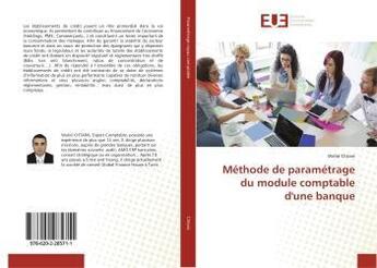 Couverture du livre « Methode de parametrage du module comptable d'une banque » de Chtara Walid aux éditions Editions Universitaires Europeennes