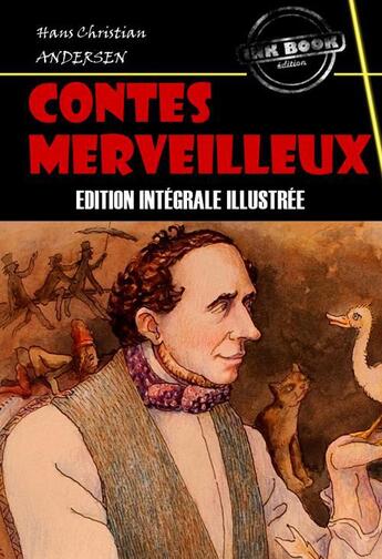 Couverture du livre « Contes merveilleux » de Hans Christian Andersen aux éditions Ink Book