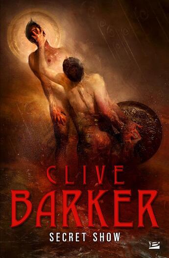 Couverture du livre « Secret show » de Clive Barker aux éditions Bragelonne