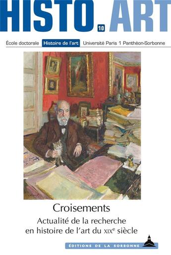 Couverture du livre « Croisements ; actualité de la recherche en histoire de l'art du XIXe siècle » de Pierre Wat aux éditions Editions De La Sorbonne