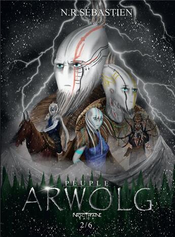 Couverture du livre « Arwolg » de N.R. Sebastien aux éditions Bookelis