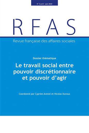 Couverture du livre « Le travail social entre pouvoir discretionnaire et pouvoir d'agir » de Ministere Affaires S aux éditions Documentation Francaise