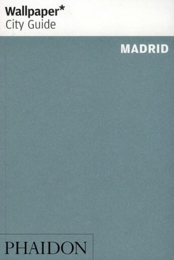 Couverture du livre « Madrid wcg update » de Wallpaper aux éditions Phaidon Press