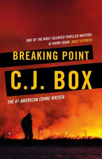 Couverture du livre « Breaking Point » de C. J. Box aux éditions Head Of Zeus