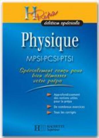 Couverture du livre « Physique ; mpsi, pcsi, ptsi » de Fanguet+Girin+Idda+M aux éditions Hachette Education